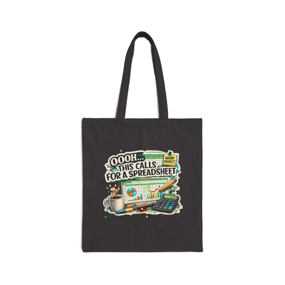 This Calls for a Spreadsheet Tote Bag Funny Office Data Nerd Gift Black Canvas